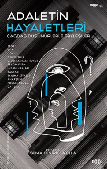 Adaletin Hayaletleri  –Çağdaş Düşünürlerle Söyleşiler– - Fol Kitap Kitap