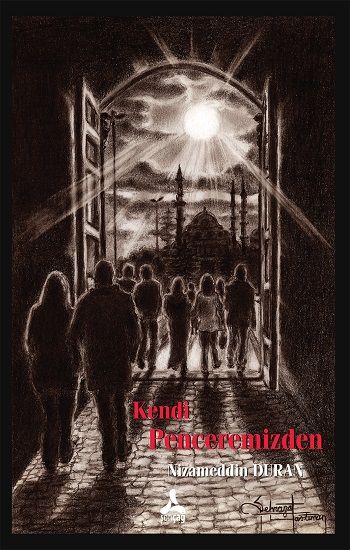 Kendi Penceremizden - Sonçağ Kitap