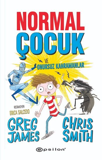 Normal Çocuk ve Onursuz Kahramanlar (Fleksi Cilt) - Epsilon Yayınları Kitap