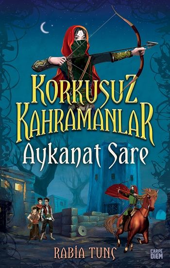 Aykanat Sare - Korkusuz Kahramanlar - Carpe Diem Kitapları Kitap