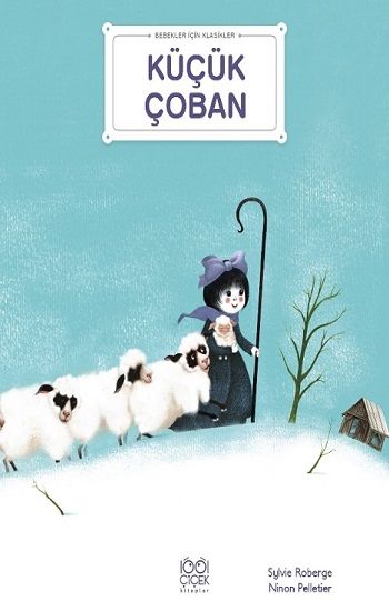 Bebekler İçin Klasikler – Küçük Çoban - 1001 Çiçek Kitaplar Kitap