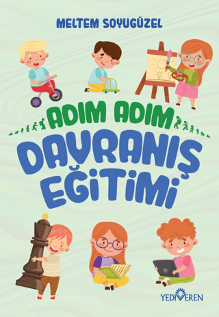 Adım Adım Davranış  Eğitimi - Yediveren Yayınları Kitap
