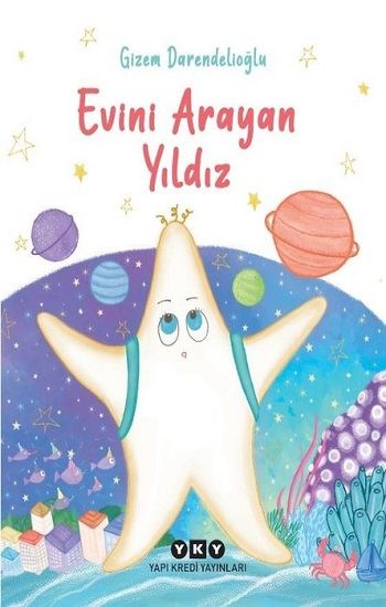 Evini Arayan Yıldız - Yapı Kredi Yayınları Kitap