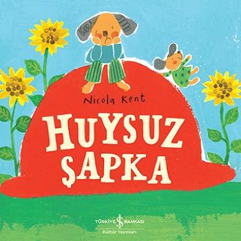 Huysuz Şapka - İş Bankası Kültür Yayınları Kitap