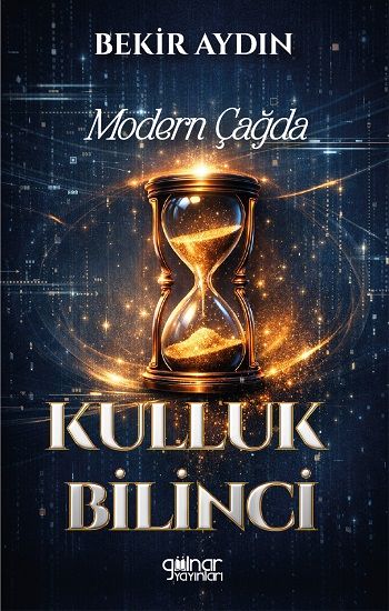 Modern Çağda Kulluk Bilinci - Gülnar Yayınları Kitap