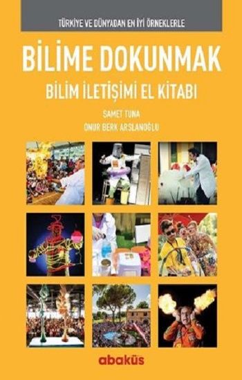 Bilime Dokunmak Bilim İletişimi El Kitabı - Abaküs Kitap Kitap