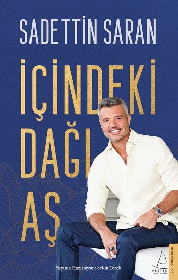 İçindeki Dağı Aş - Destek Yayınları Kitap