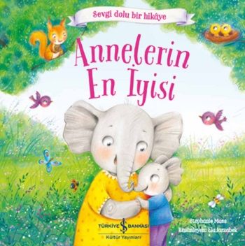 Annelerin En İyisi - İş Bankası Kültür Yayınları Kitap