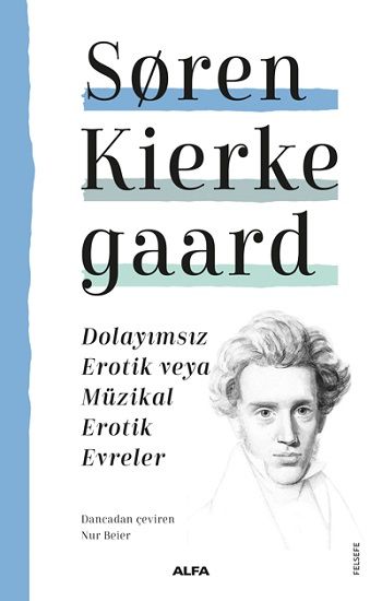 Dolayımsız Erotik veya  Müzikal Erotik Evreler - Alfa Yayınları Kitap