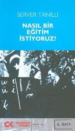 Nasıl Bir Eğitim İstiyoruz? - Server Tanilli, Diğer Türkçe kitap kapağı