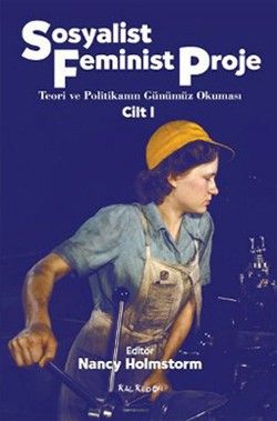 Sosyalist Feminist Proje Cilt: 1 - Kalkedon Yayıncılık Kitap
