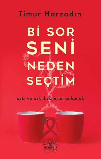 Bi Sor Seni Neden Seçtim - Nemesis Kitap Kitap