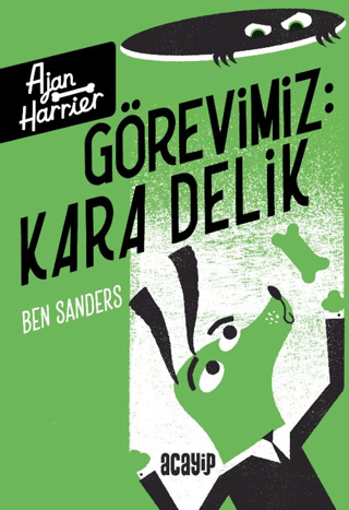 Görevimiz Kara Delik - Ajan Harrier - Acayip Kitaplar Kitap