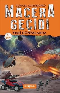 Macera Geçidi - Yeni Dünyalarda - Genç Hayat Kitap
