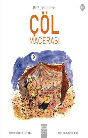 Bir Bilim İnsanının Çöl Macerası - 1001 Çiçek Kitaplar Kitap