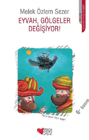 Eyvah, Gölgeler Değişiyor! - Can Çocuk Yayınları Kitap