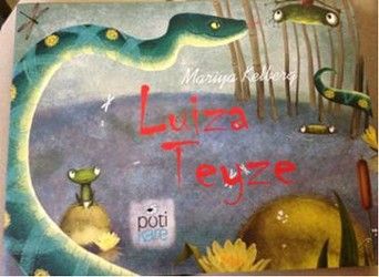 Luiza Teyze - Pötikare Yayıncılık Kitap