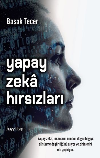 Yapay Zeka Hırsızları - Hayykitap Kitap