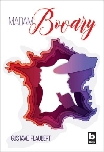 Madam Bovary - Bilgi Yayınevi Kitap
