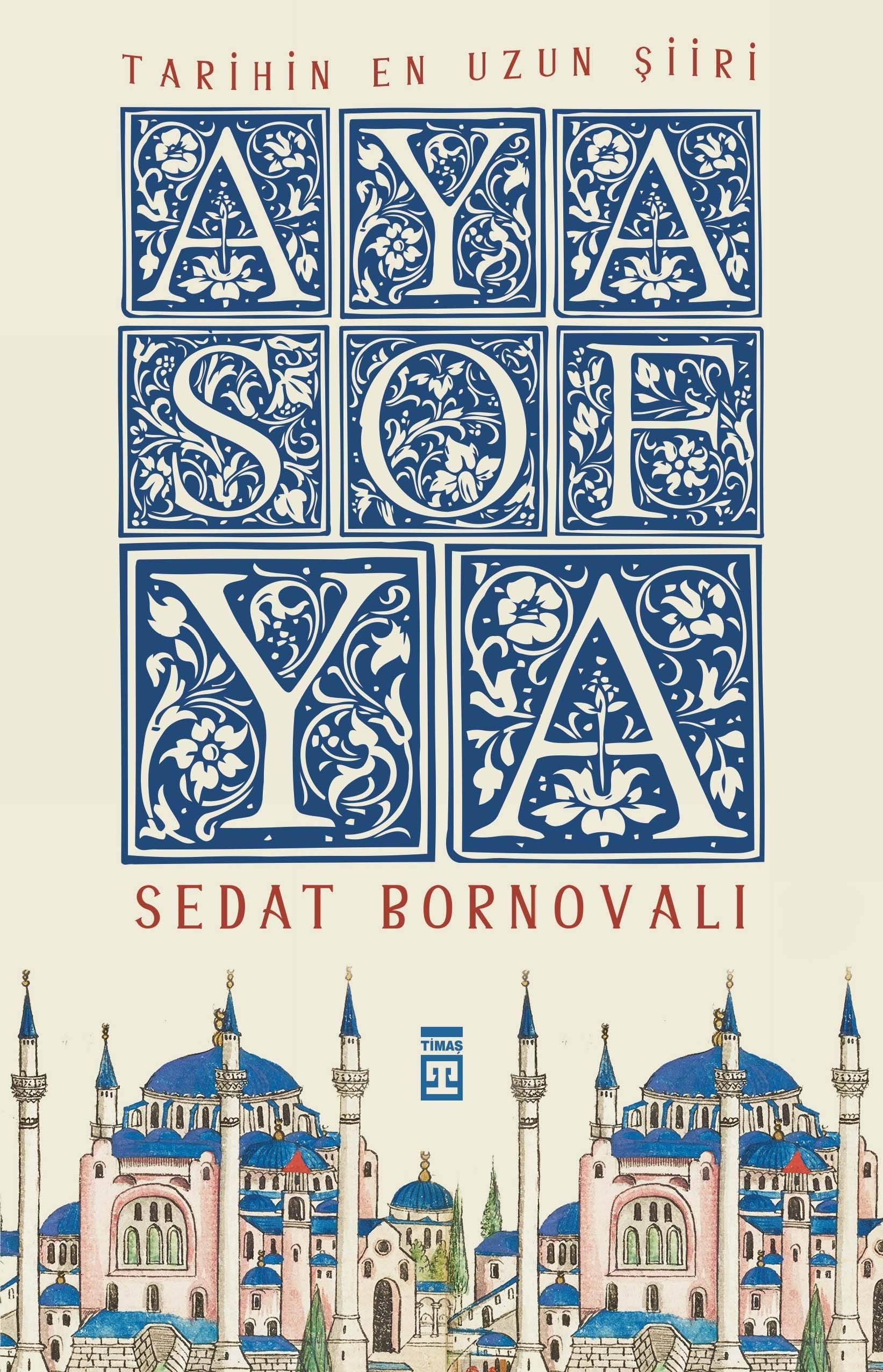 Ayasofya (Fleksi Kapak) - Timaş Yayınları Kitap