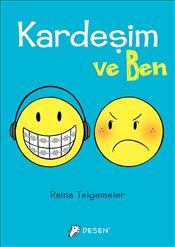 Kardeşim ve Ben - Desen Yayınları Kitap