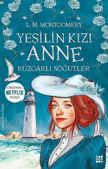 Yeşilin Kızı Anne 4 – Rüzgarlı Söğütler - Dokuz Yayınları Kitap