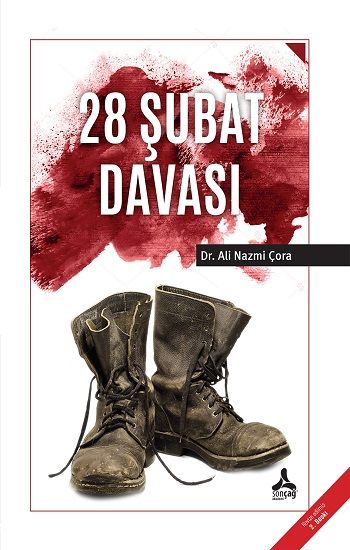 28 Şubat Davası - Sonçağ -Akademik Kitaplar Kitap