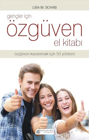 Gençler İçin Özgüven El Kitabı - Akıl Çelen Kitaplar Kitap
