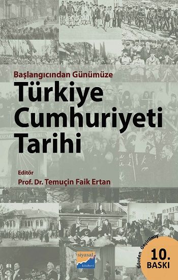 Başlangıcından Günümüze Türkiye Cumhuriyeti Tarihi - Siyasal Kitabevi - Akademik Kitaplar Kitap