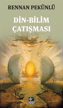 Din-Bilim Çatışması - Kaynak Yayınları Kitap