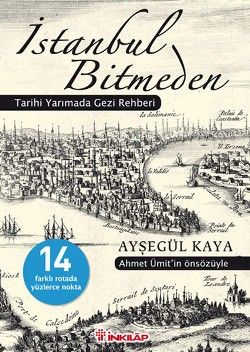 İstanbul Bitmeden - İnkılap Kitabevi Kitap
