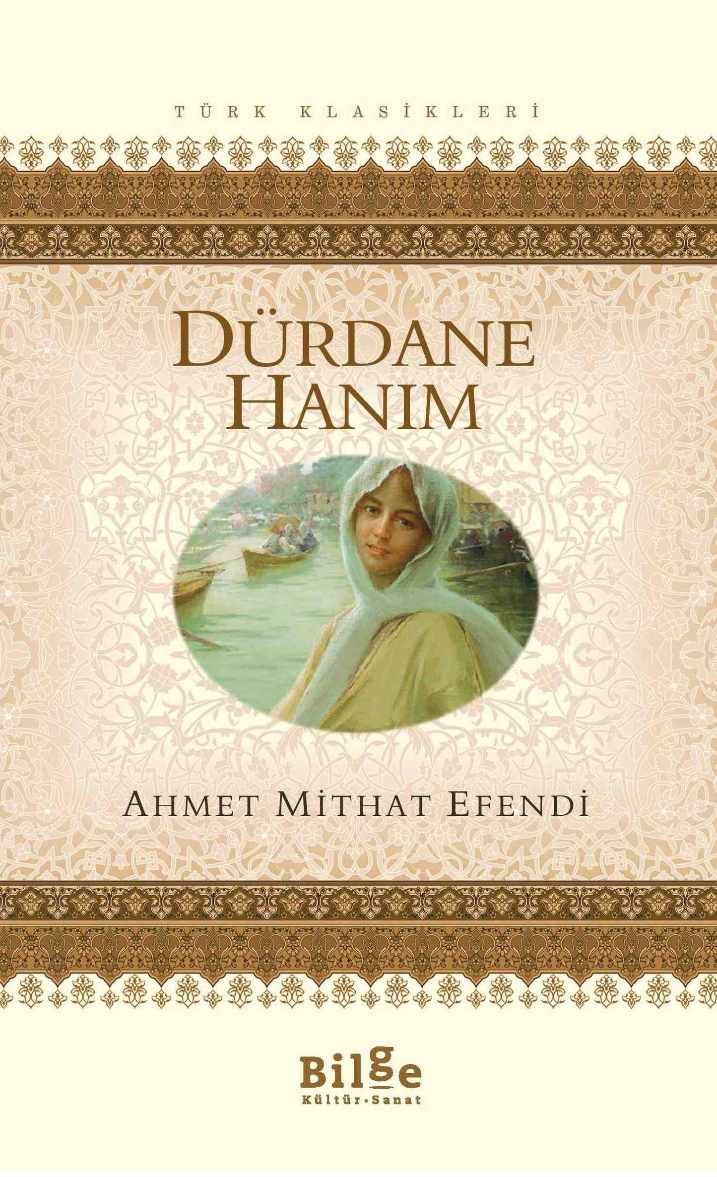 Dürdane Hanım - Bilge Kültür Sanat Kitap