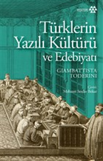 Türklerin Yazılı Kültürü ve Edebiyatı - Yeditepe Yayınevi Kitap