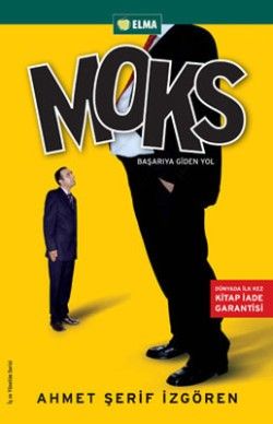 Moks - Başarıya Giden Yol - Ahmet Şerif İzgören, Halkla İlişkiler İnsan Kaynakları Türkçe kitap kapağı