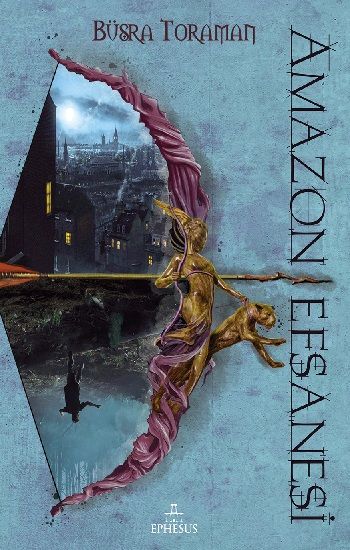 Amazon Efsanesi 1 - Zincirlenmiş Kalpler (ciltli) - Ephesus Yayınları Kitap