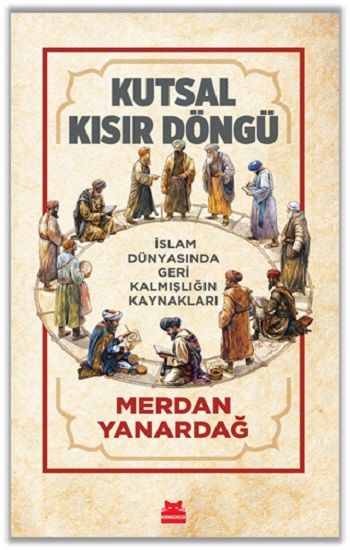Kutsal Kısır Döngü - Kırmızı Kedi Yayınevi Kitap