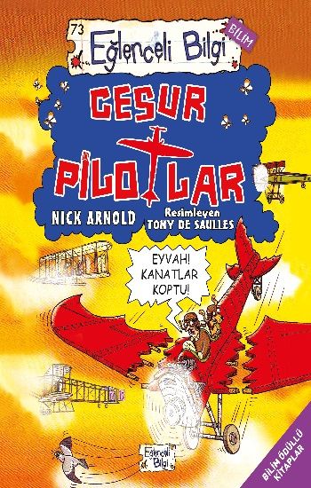Eğlenceli Bilgi Cesur Pilotlar Nick Arnold Türkçe çocuk kitabı kapağı
