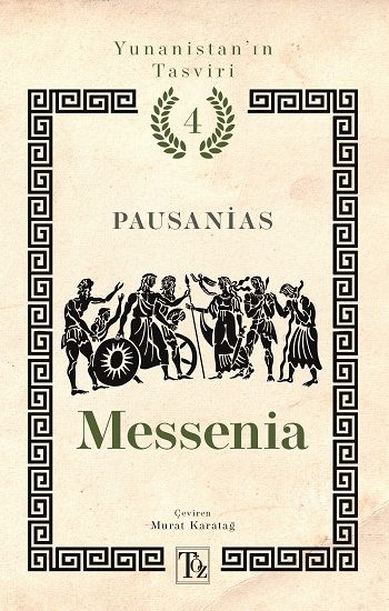 Messenia - Yunanistan’ın Tasviri 4. Kitap - Töz Yayınları Kitap
