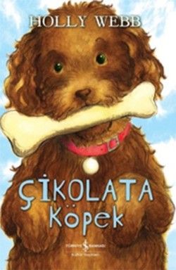 Çikolata Köpek - İş Bankası Kültür Yayınları Kitap