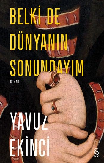 Belki De  Dünyanın  Sonundayım (Ciltli) - Everest Yayınları Kitap