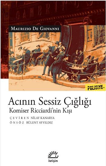 Acının Sessiz Çığlığı - İletişim Yayınları Kitap