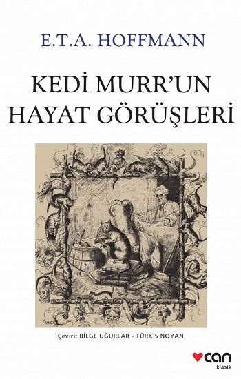 Kedi Murr'un Hayat Görüşleri - Can Yayınları Kitap