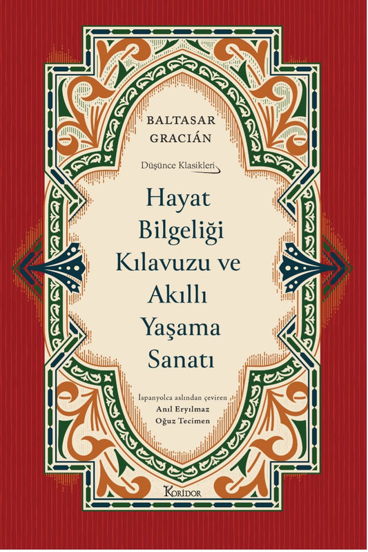 Hayat Bilgeliği Kılavuzu ve Akıllı Yaşama Sanatı (Bez Ciltli) - Koridor Yayıncılık Kitap