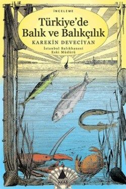 Türkiye'de Balık ve Balıkçılık - Aras Yayınları Kitap