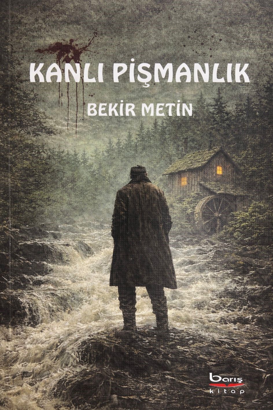 Kanlı Pişmanlık - Barış Kitap Kitap