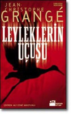 Leyleklerin Uçuşu - Jean-Christophe Grange, Fransız Edebiyatı Türkçe kitap kapağı