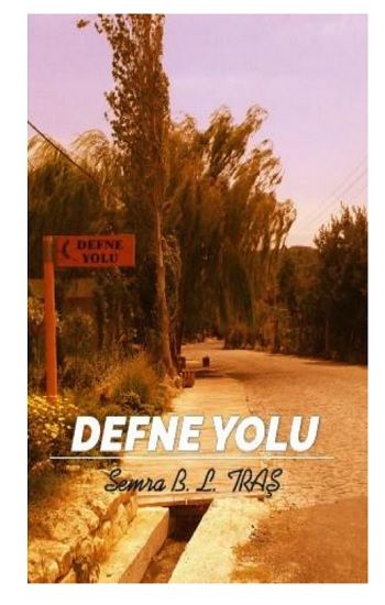 Defne Yolu - Kuytu Yayınları Kitap