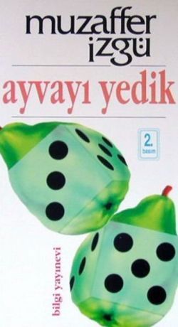Ayvayı Yedik - Bilgi Yayınevi Kitap
