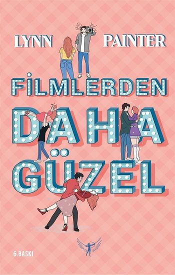 Filmlerden Daha Güzel  (Ciltli) - Artemis Yayınları Kitap