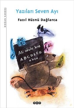 Yazıları Seven Ayı - Fazıl Hüsnü Dağlarca, Hikayeler Türkçe kitap kapağı